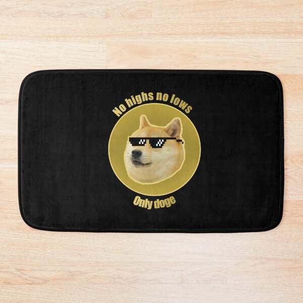 Item preview, No highs no lows only doge designed and sold by HumbleIdeas.