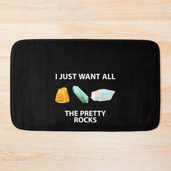 Item preview, I Just Want All The Pretty Rocks designed and sold by Kadouh.