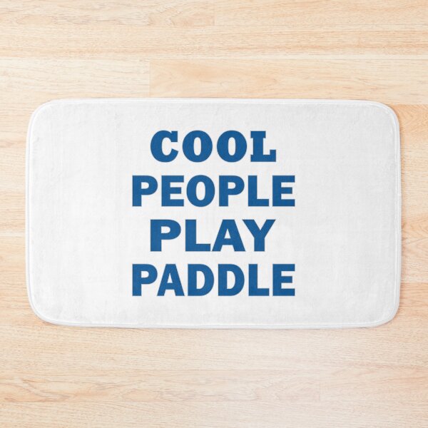 Item preview, Cool People play Paddle designed and sold by AllShirts21.