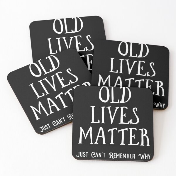 Item preview, OLD LIVES MATTER "Just Can't Remember Why " designed and sold by The Nova Prints .