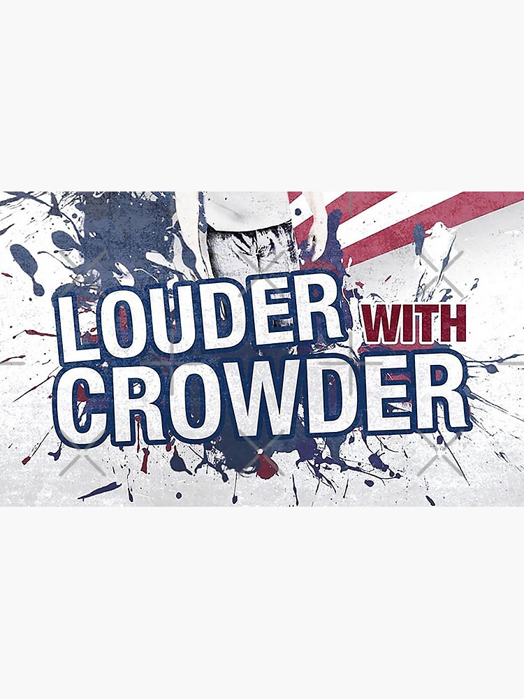 Louder With Crowder Coffee Mug For Sale By Kronotic Redbubble