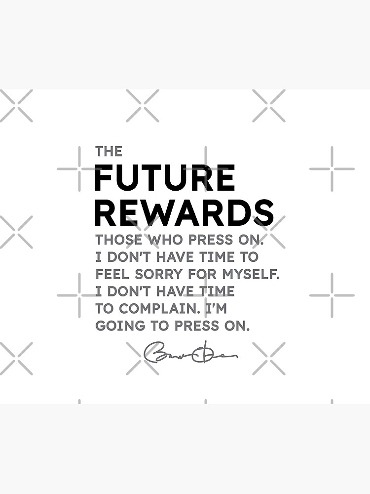Barack Obama quotes - The future rewards those who press on... by razvandrc