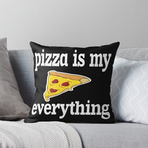 Item preview, PIZZA IS MY EVERYTHING. designed and sold by leicha.