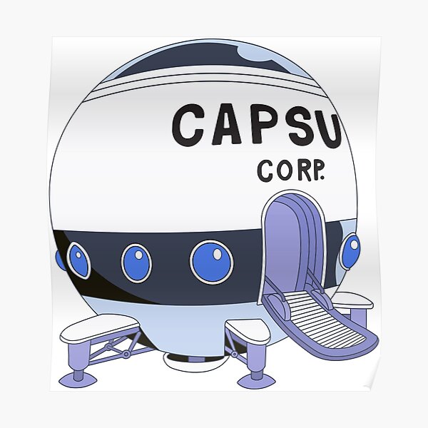 Capsule Corp Dragon Ball Spaceship Poster For Sale By Dystopix Redbubble 