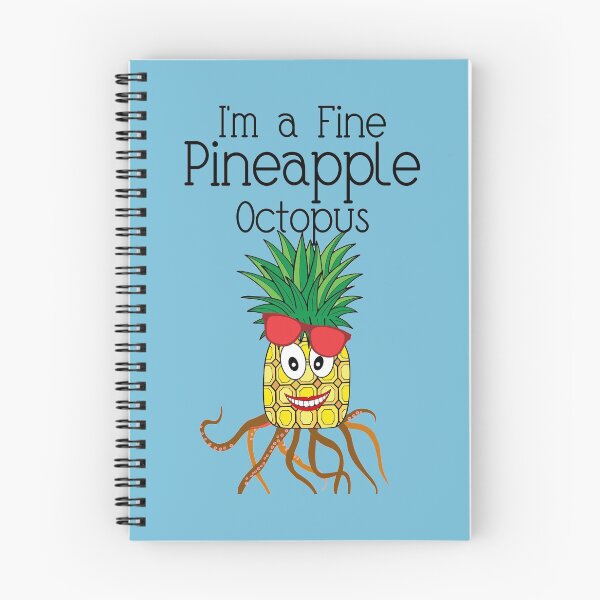 Item preview, I'm A Fine Pineapple Octopus designed and sold by DiensDesign.