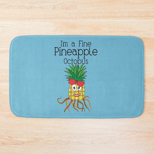 Item preview, I'm A Fine Pineapple Octopus designed and sold by DiensDesign.