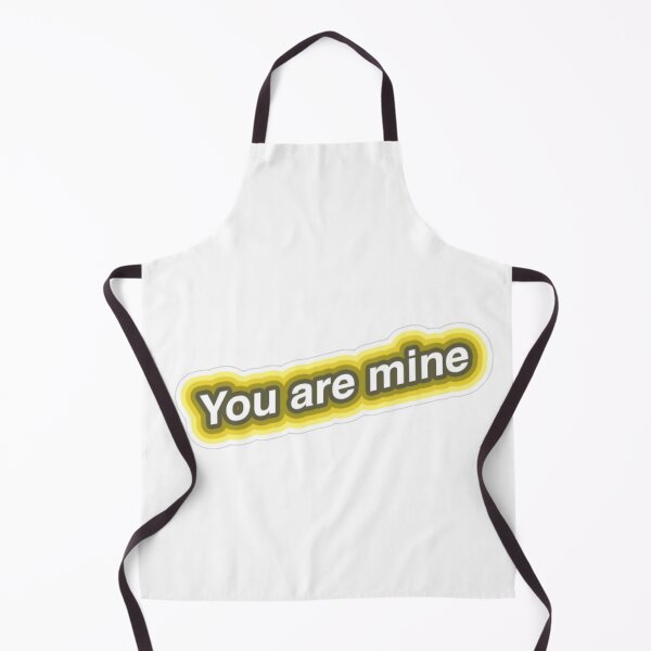 Item preview, You are mine designed and sold by MariiaCreation.