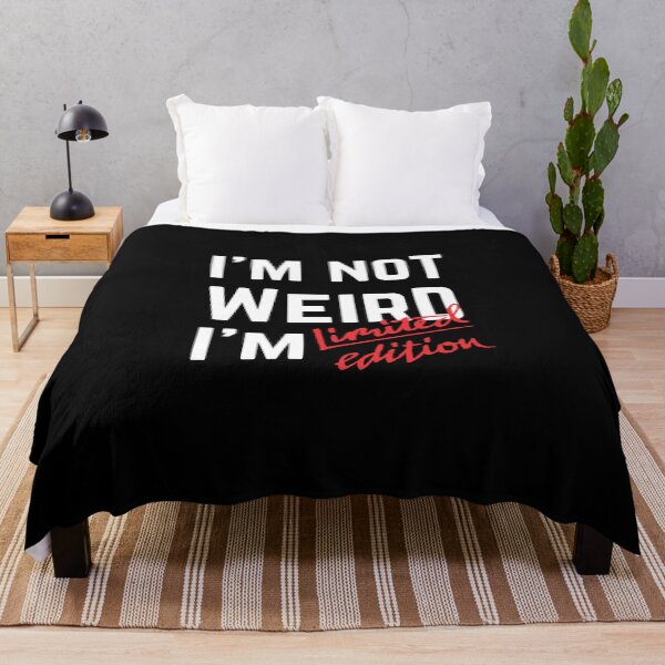 Item preview, I'm Not Weird I'm Limited Edition designed and sold by Bella85s.