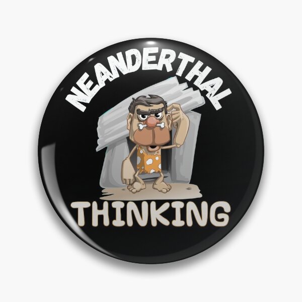 Item preview, Neanderthal Thinking - Smart Neanderthal designed and sold by RGRamsey.