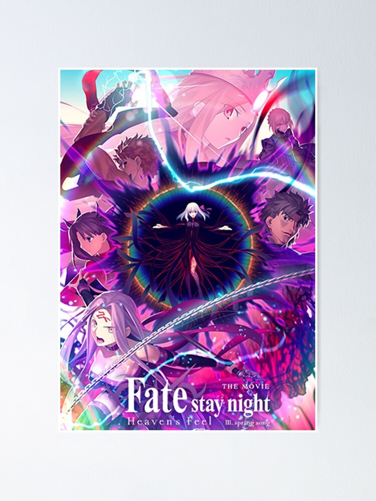 Fate Stay Night Heaven S Feel Iii Spring Song Poster By Unlimiteduchiha Redbubble