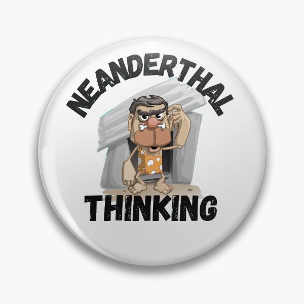 Item preview, Copy of Neanderthal Thinking - Smart Neanderthal designed and sold by RGRamsey.
