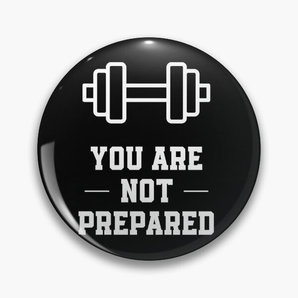 Item preview, You are not prepared Dumbbell designed and sold by LuMarino.