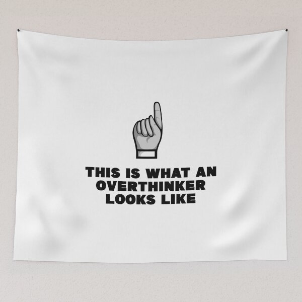Item preview, This is What an Overthinker Loosk Like designed and sold by TyrannicalTees.