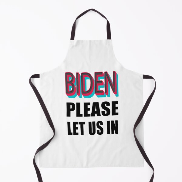 Item preview, BIDEN Please Let Us In! designed and sold by mehdi-bianco.