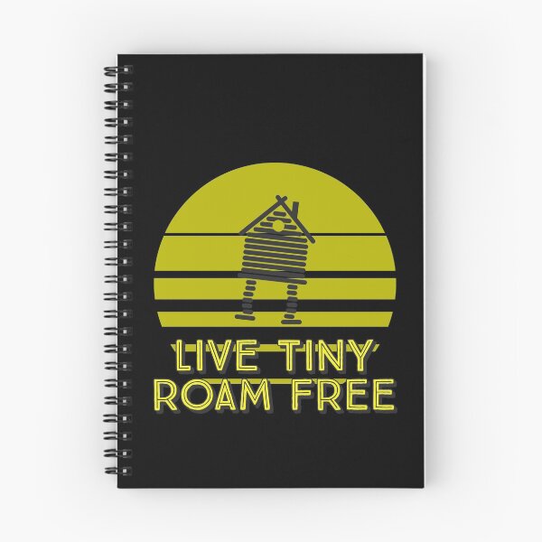 Item preview, Tiny House Live Tiny Roam Free designed and sold by sleepymatching.