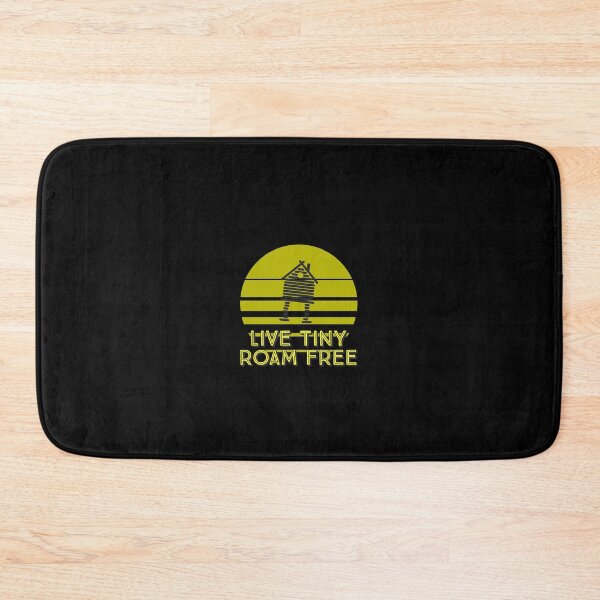 Item preview, Tiny House Live Tiny Roam Free designed and sold by sleepymatching.