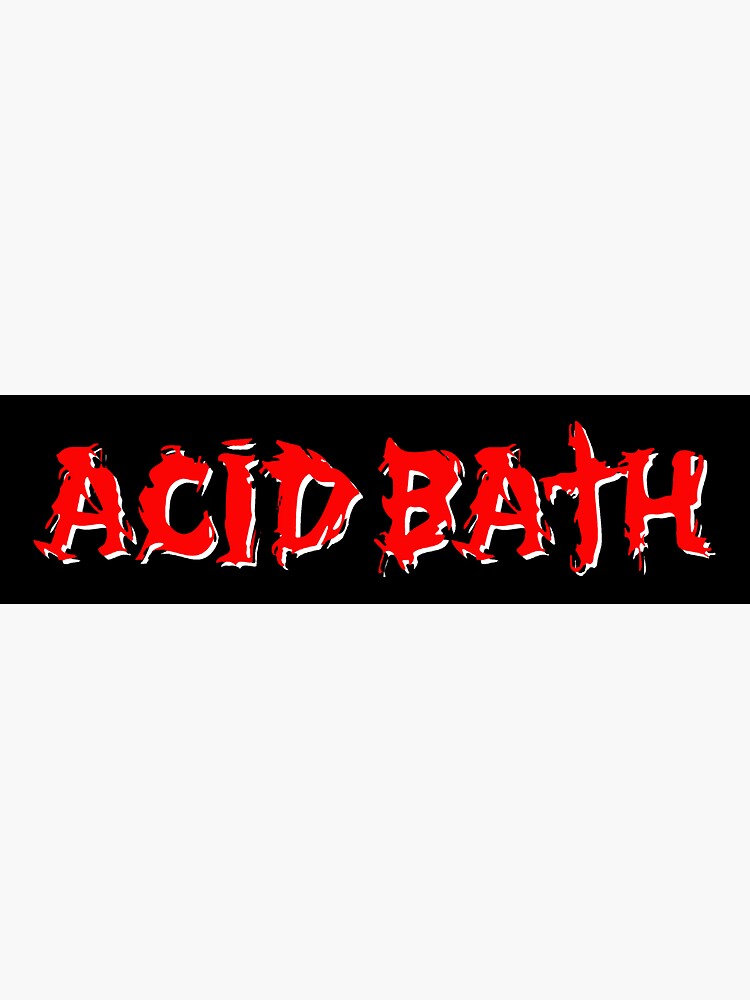 "Acid Bath Logo" Sticker by BrokenUpBands Redbubble