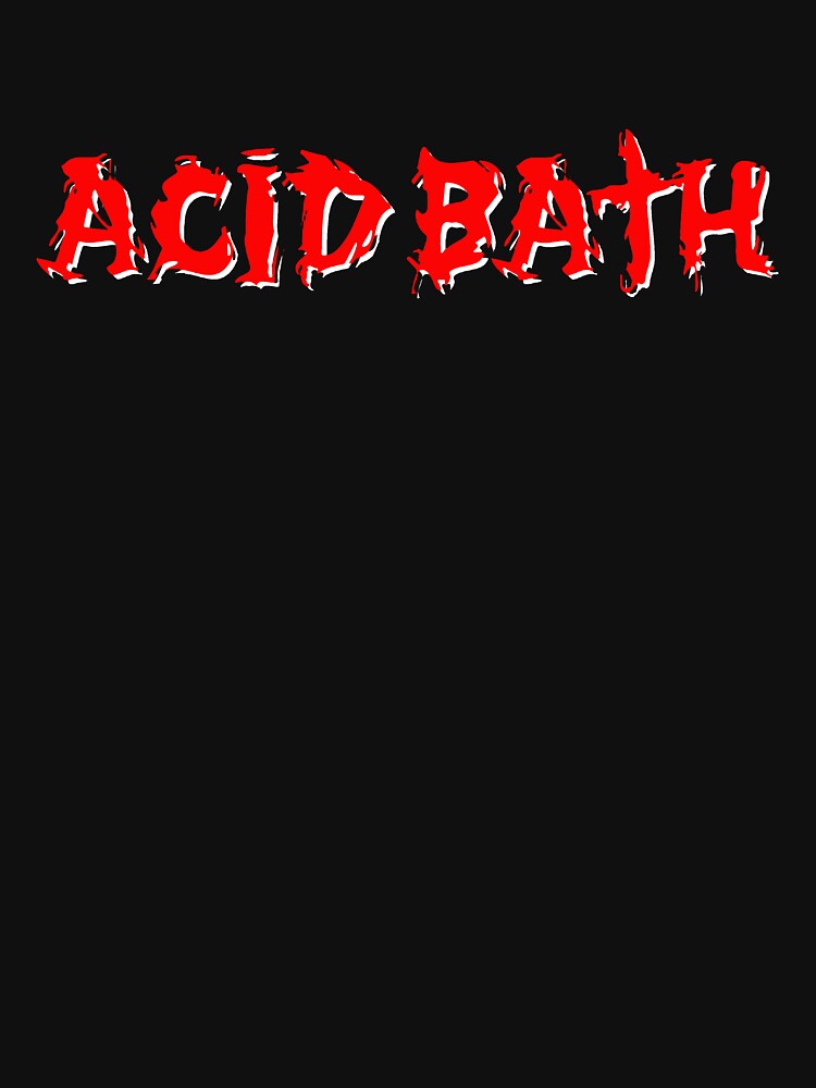 "Acid Bath Logo" Tshirt by BrokenUpBands Redbubble