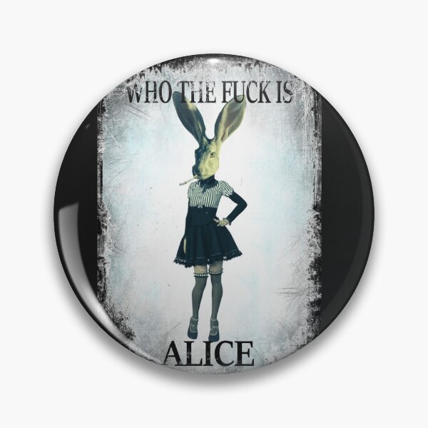 Item preview, Who the Fuck is ALICE? designed and sold by Kazoko.