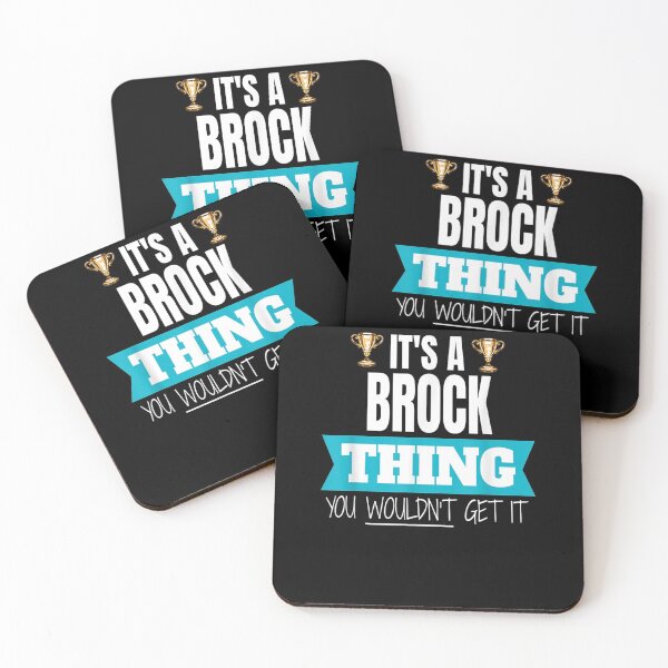 Item preview, It's A Brock Thing You Wouldn't Get It Brock Last Name  designed and sold by charissamo77.