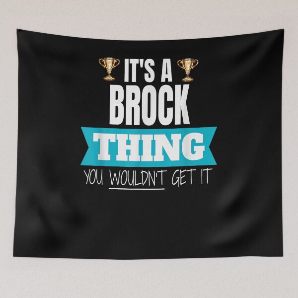 Item preview, It's A Brock Thing You Wouldn't Get It Brock Last Name  designed and sold by charissamo77.