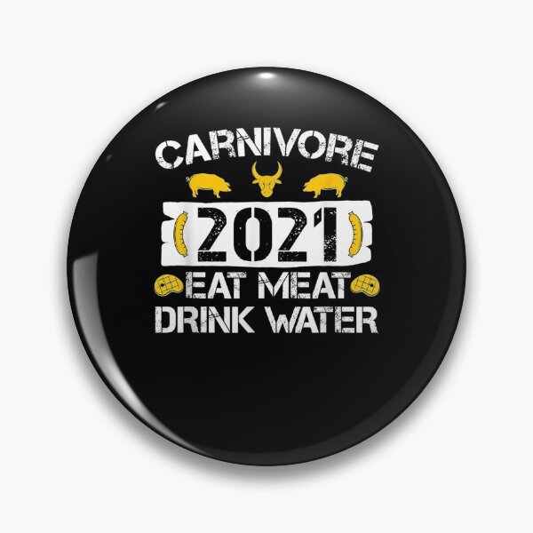 Item preview, Carnivore 2021 Eat Meat Drink Water  designed and sold by charissamo77.