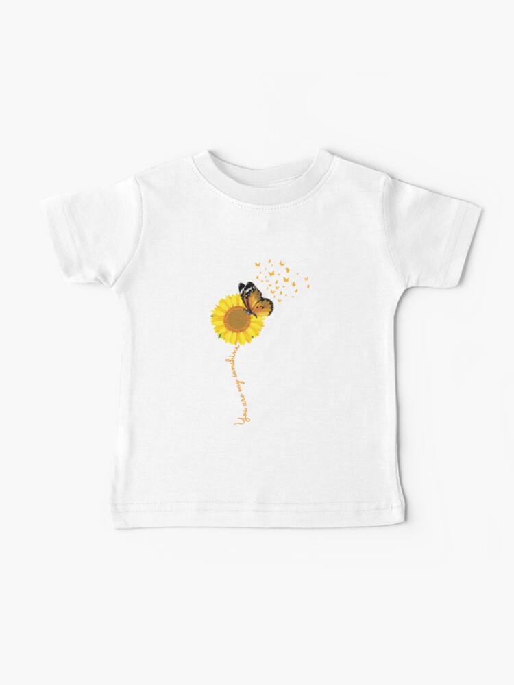 Sunflower You Are My Sunshine Butterflies Mom Gift | Baby T-Shirt