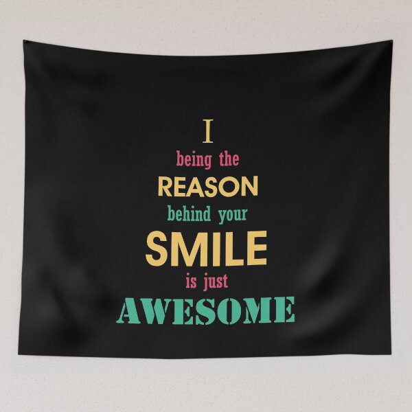 Item preview, I being the reason behind your smile is awesome... designed and sold by KAYS34.