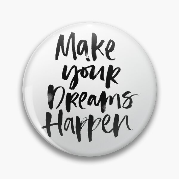 Item preview, make your dreams happen designed and sold by kevinroberts40.