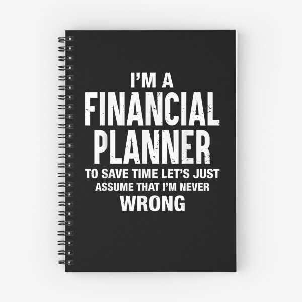 Item preview, I'm A Financial Planner And I'm Never Wrong Funny Birthday  designed and sold by charissamo77.
