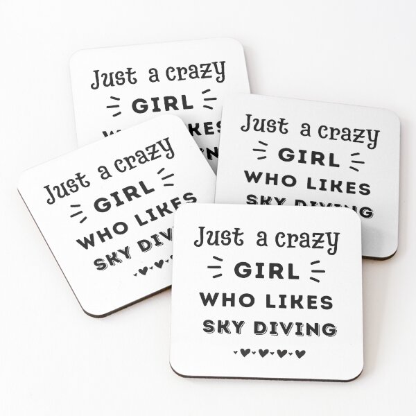 Item preview, Just a crazy girl who likes sky diving designed and sold by TheGreenGoat.