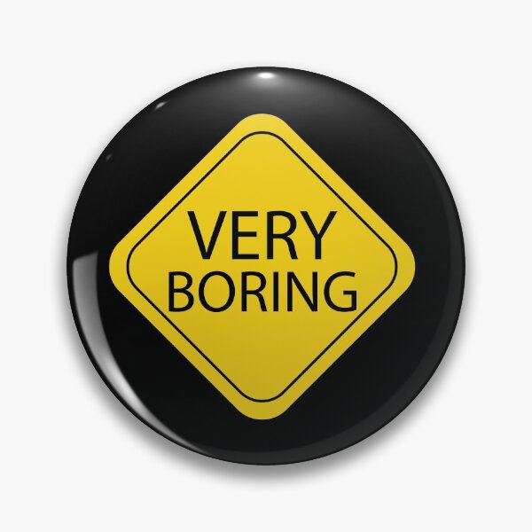 Item preview, Very Boring  designed and sold by OMCreative.