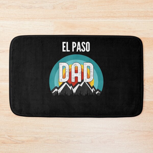 Item preview, El Paso Dad Fathers Day 2021 Gift  designed and sold by charissamo77.
