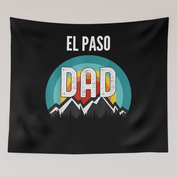 Item preview, El Paso Dad Fathers Day 2021 Gift  designed and sold by charissamo77.