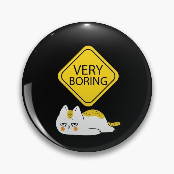Item preview, Very Boring  designed and sold by OMCreative.