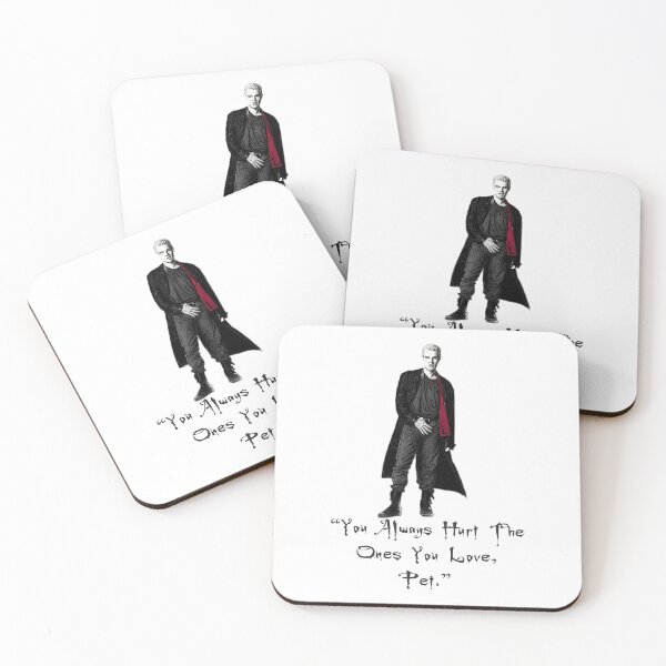 Item preview, Spike quote- You always hurt the ones you love, pet. designed and sold by Spuffy Dan.