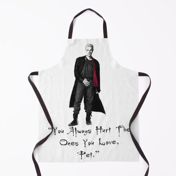 Item preview, Spike quote- You always hurt the ones you love, pet. designed and sold by Spuffy Dan.