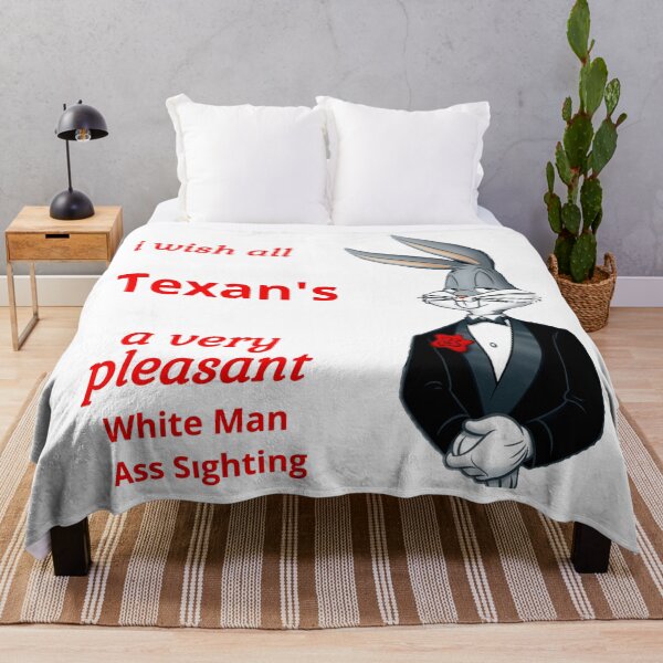 Item preview, i wish all Texan's a very pleasant White Man Ass Sighting designed and sold by JOE4SHOP.