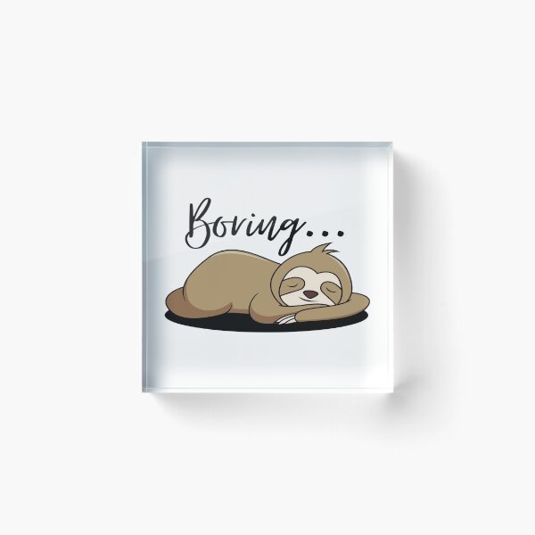 Item preview, Lazy Sloth Says Boring - Funny designed and sold by mewsis.