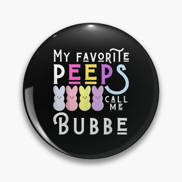Item preview, My Favorite Peeps Call Me Bubbe Grandma Mom Easter Peep designed and sold by iBestSellings.