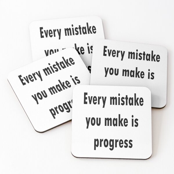 Item preview, motivational quote:Every mistake you make is progress designed and sold by merchfun2.