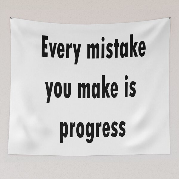 Item preview, motivational quote:Every mistake you make is progress designed and sold by merchfun2.