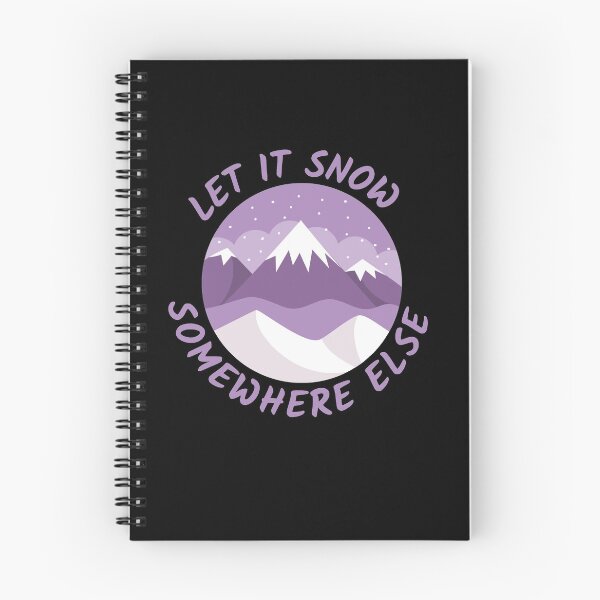 Item preview, Let It Snow Somewhere Else designed and sold by Joy Poddar.