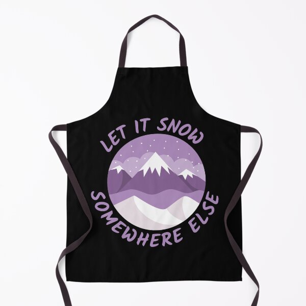 Item preview, Let It Snow Somewhere Else designed and sold by Joy Poddar.