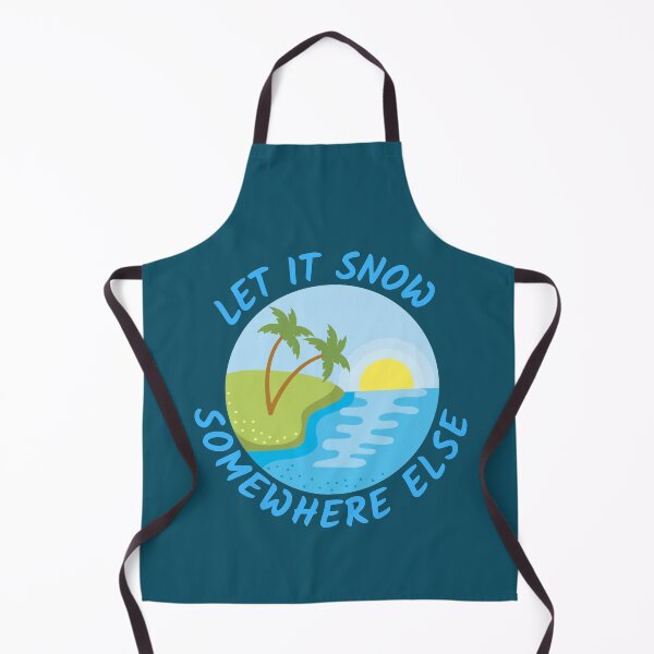 Item preview, Let It Snow Somewhere Else designed and sold by Joy Poddar.