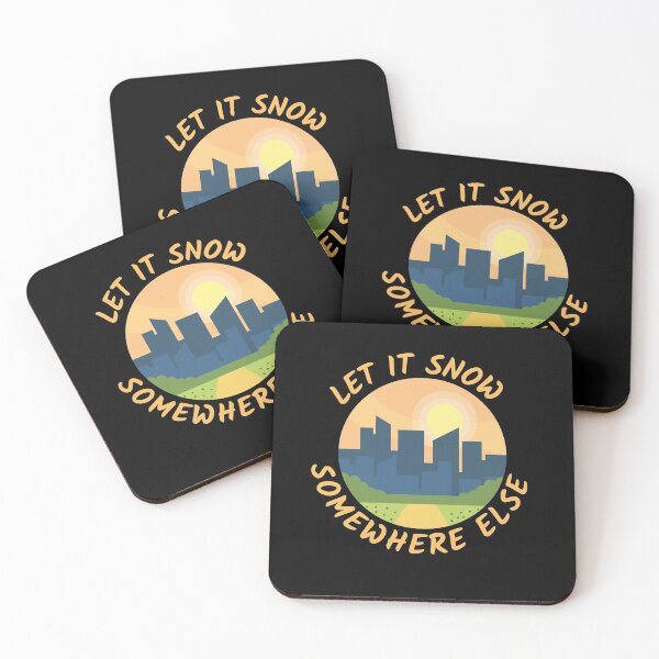 Item preview, Let It Snow Somewhere Else designed and sold by Joy Poddar.