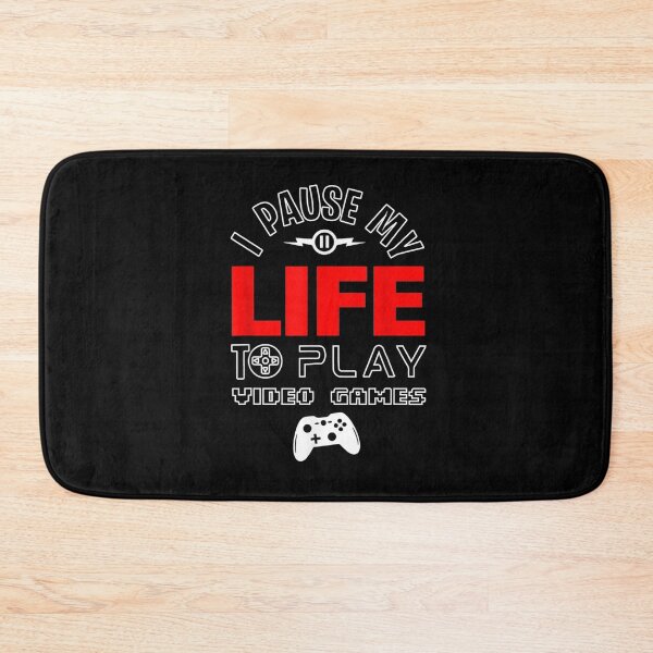 Item preview, I Pause My Life To Play Video Games  designed and sold by melisenda.