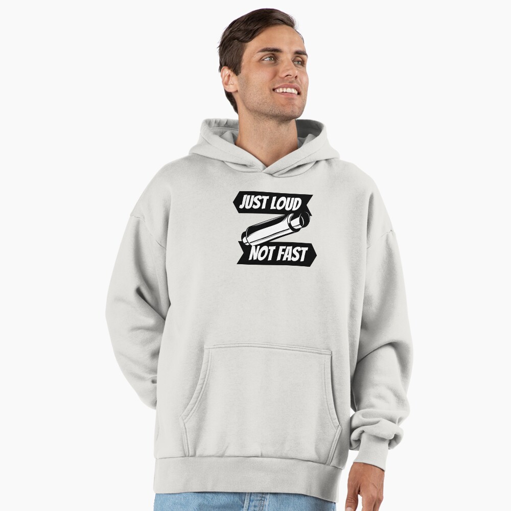 Just Loud Not Fast - Funny Car Enthusiast  | Sticker