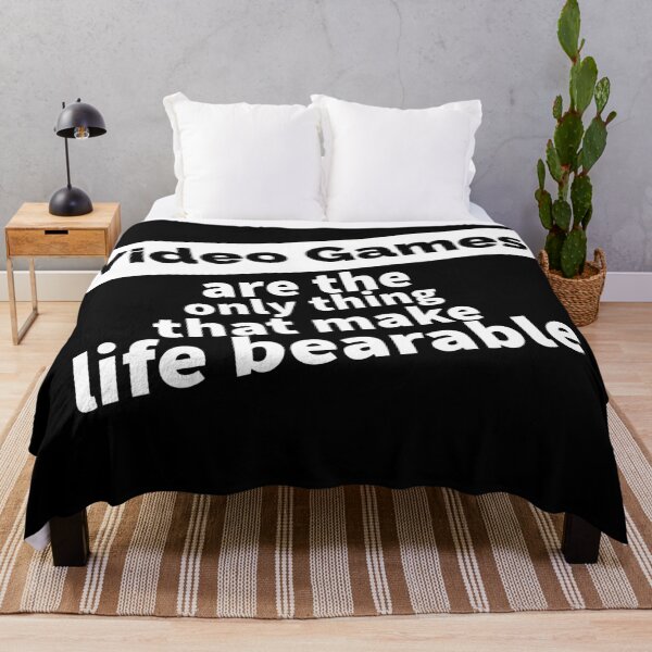 Item preview, Video games are the only thing that make life bearable. designed and sold by HindSwan.