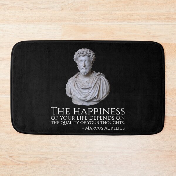 Item preview, Marcus Aurelius: The happiness of your life depends upon the quality of your thoughts. designed and sold by Styrman.